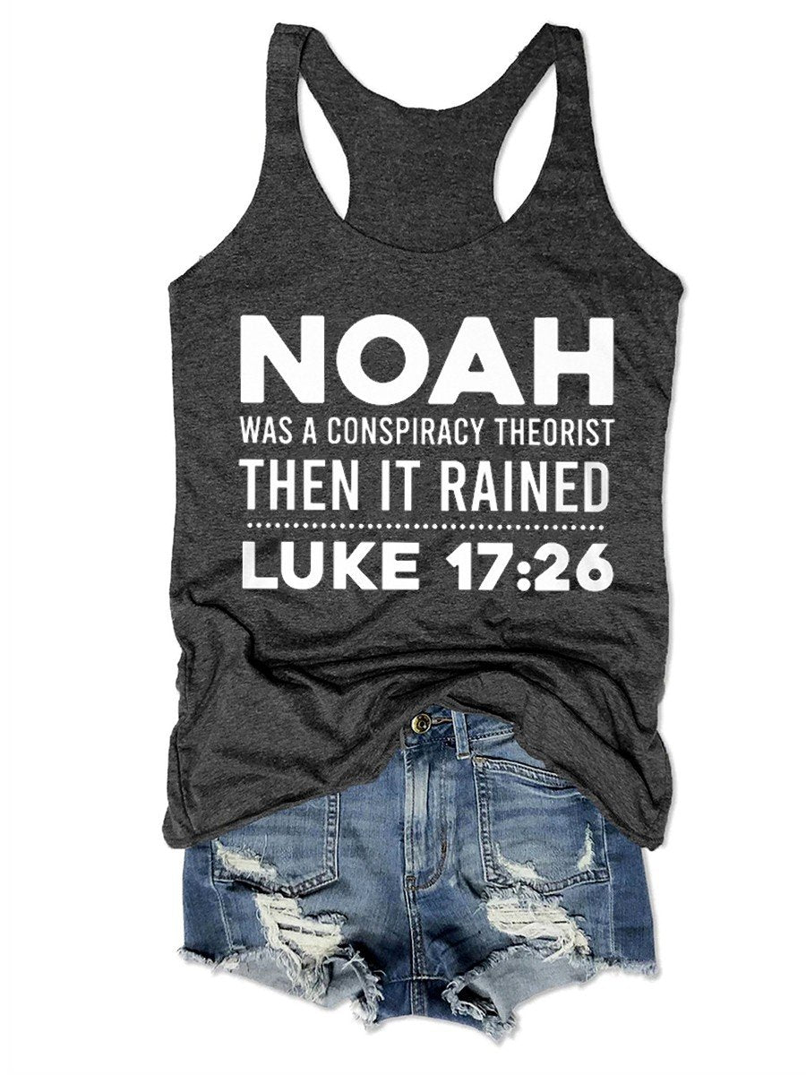 Women Noah Was A Conspiracy Theorist Tank Top - Outlets Forever