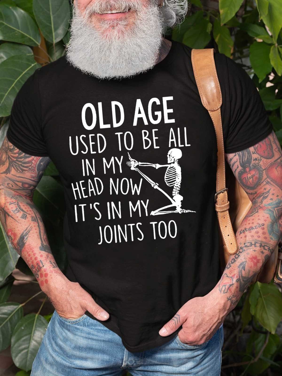 Men's Old Age Used To Be All In My Head T-Shirt - Outlets Forever