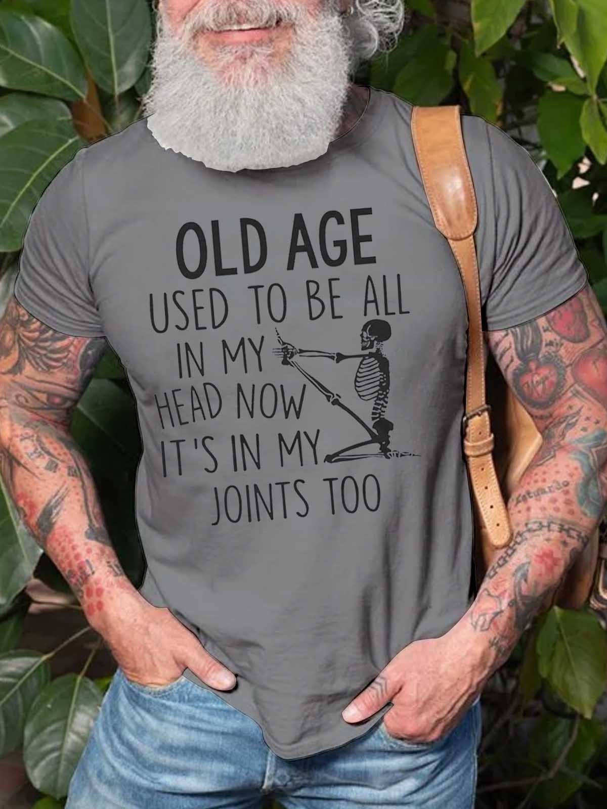 Men's Old Age Used To Be All In My Head T-Shirt - Outlets Forever